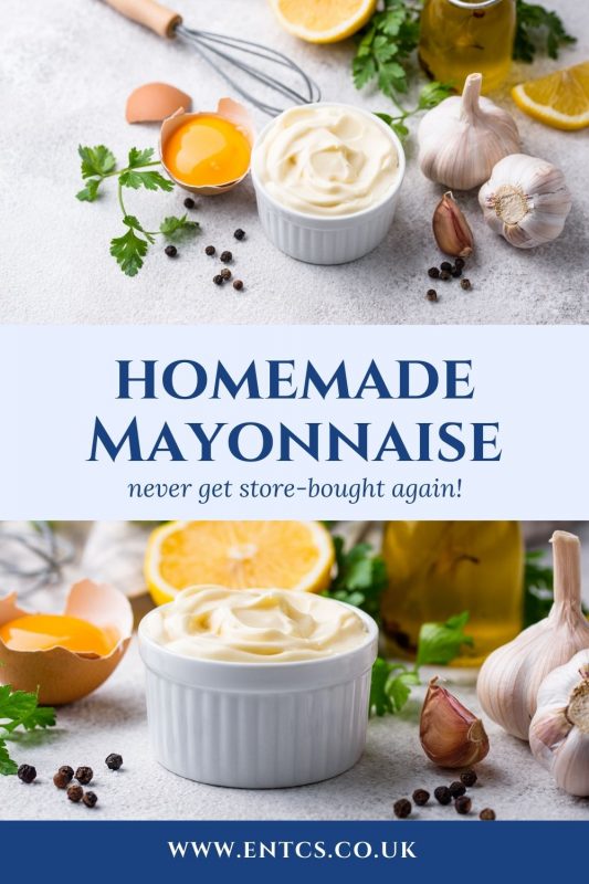 Pinnable Homemade Mayonnaise Recipe from ENTCS